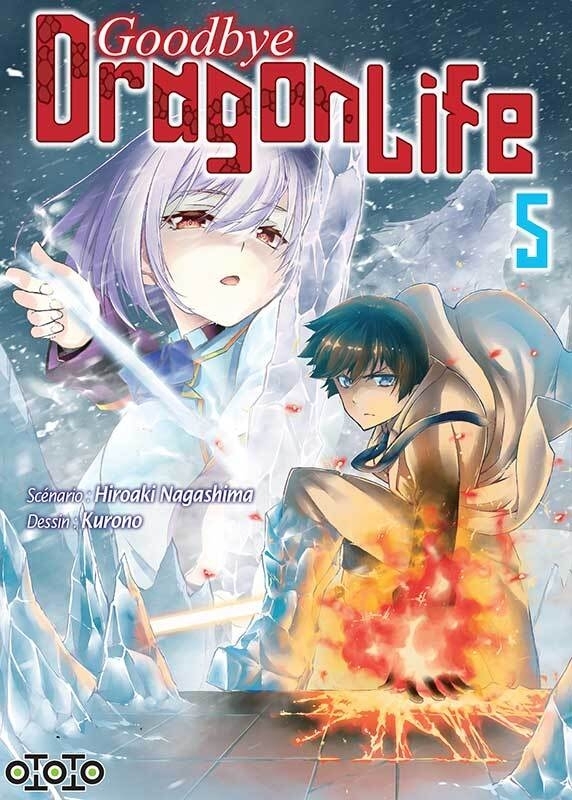 Goodbye Dragon Life - Tome 05
