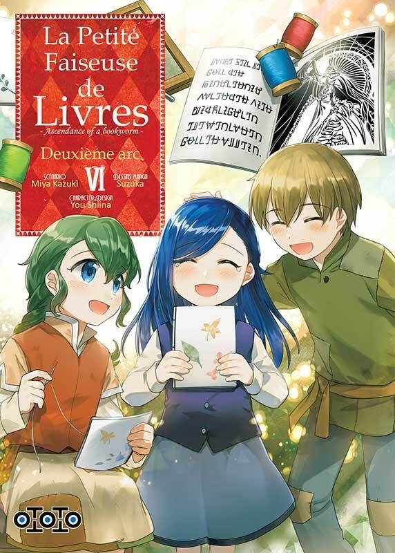 La petite faiseuse de livres: ascendance of a bookworm: deuxième arc. Vol. 6