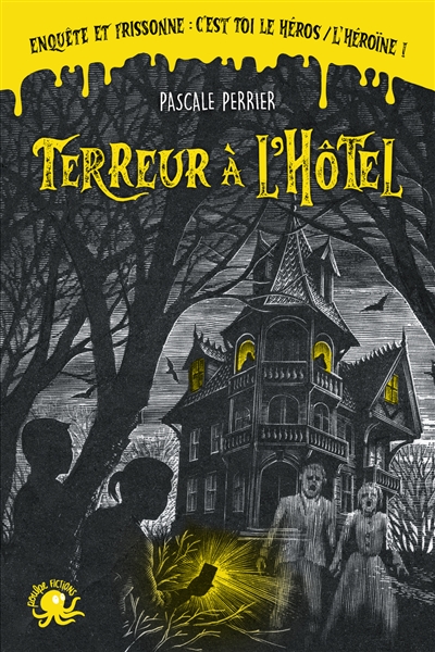Enquête et frissonne - Terreur à l'Hôtel