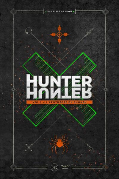 Hunter X Hunter - L'apothéose du shonen - volume 1
