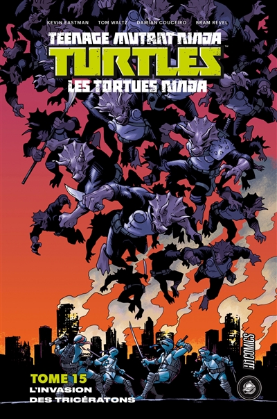 Teenage mutant ninja Turtles: les Tortues ninja. Vol. 15. L'invasion des Tricératons