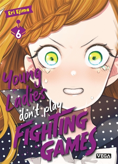 Young ladies don't play fighting games - Tome 6