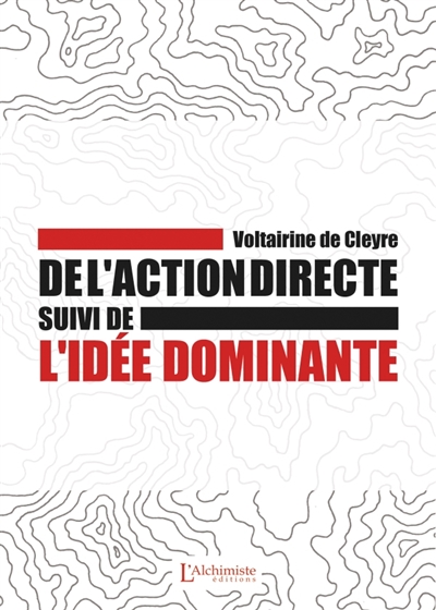 De l'action directe - suivi de: L'idée dominante
