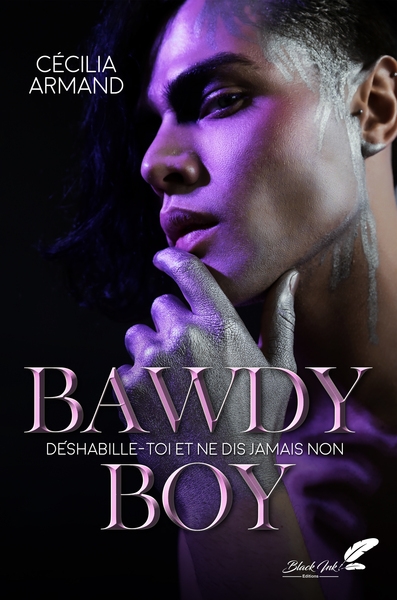 Bawdy boy: déshabille-toi et ne dis jamais non