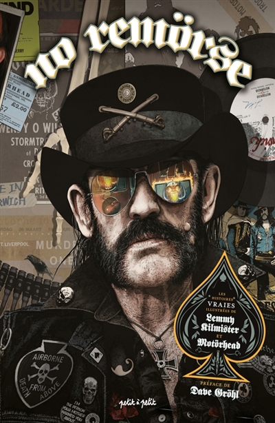 No remörse: les histoires vraies illustrées de Lemmy Kilmister et Motörhead