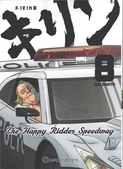 Kirin - The Happy Ridder Speedway - Tome 8
