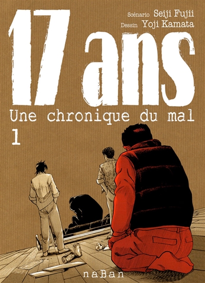 17 ans - Une chronique du mal - Tome 01