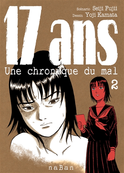 17 ans - Une chronique du mal - Tome 02