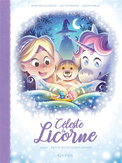 Céleste la licorne T04 BD - Petite fée deviendra grande!