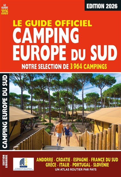 Camping Europe du Sud: notre sélection de 3.964 campings: le guide officiel 2026