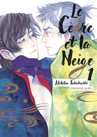 Le Cèdre et la Neige - Tome 1