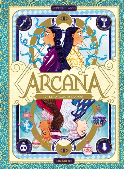 Arcana - vol. 02/3 - Le parcours du fou