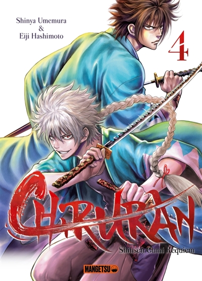 Chiruran: Shinsen Gumi requiem. Vol. 4
