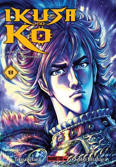 Ikusa no Ko: la légende d'Oda Nobunaga. Vol. 8
