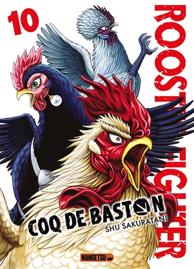 Rooster fighter: coq de baston. Vol. 10