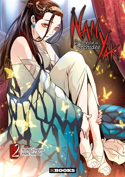 Nan Yak: la promesse de l'orchidée. Vol. 2