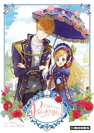 Dites-moi, princesse!. Vol. 3