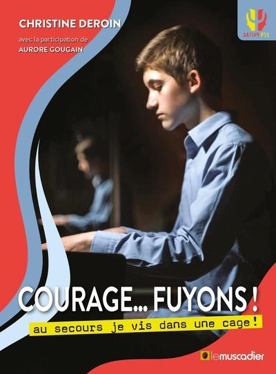 Courage... fuyons!: au secours je vis dans une cage!