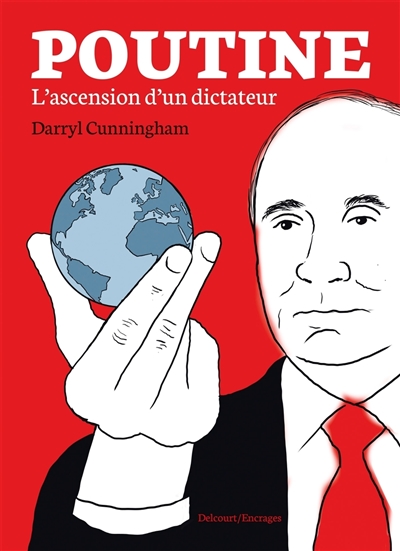Poutine: l'ascension d'un dictateur