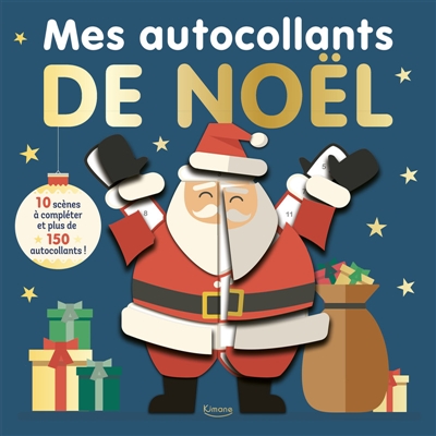 Mes autocollants de noël: 10 scènes à compléter et plus de 150 autocollants!