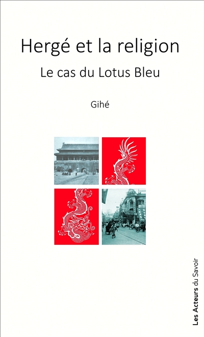 Hergé et la religion: le cas du Lotus bleu