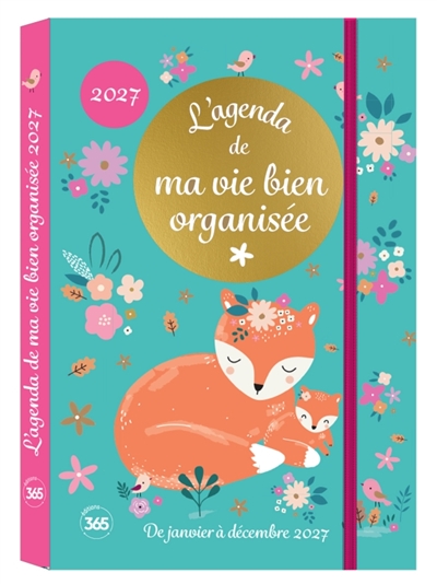 L'agenda de ma vie bien organisée 2027: de janvier à décembre 2027