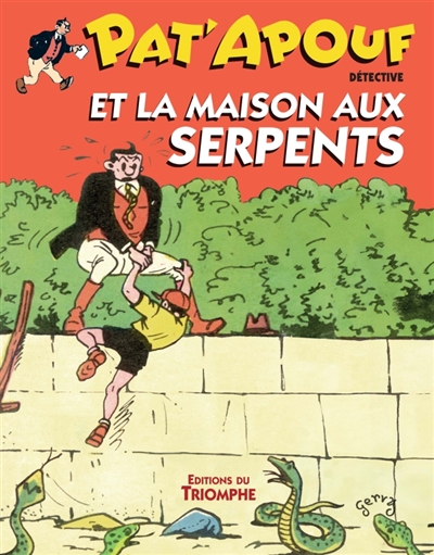 Pat'apouf: détective. Vol. 19. Pat'apouf et la maison aux serpents