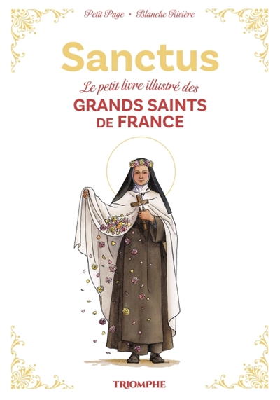 Sanctus: le petit livre illustré des grands saints de France