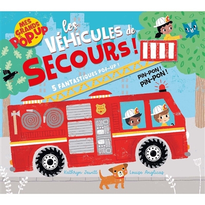 Les véhicules de secours!: 5 fantastiques pop-up!