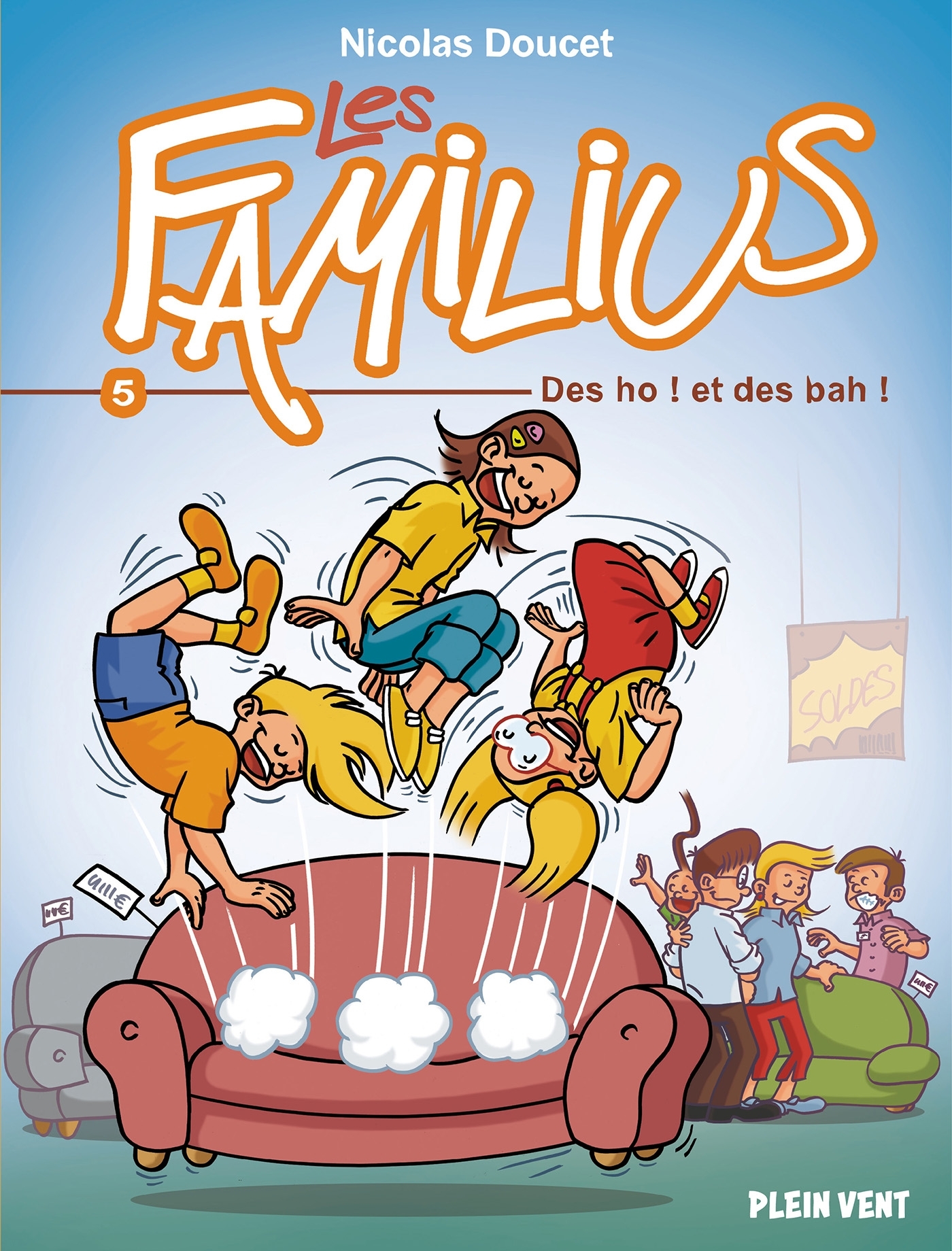 Les Familius. Vol. 5. Des ho! et des bah!