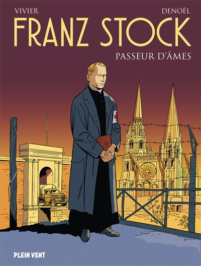 Franz Stock: passeur d'âmes