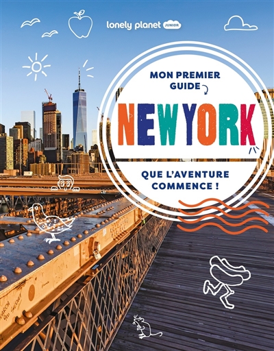 Mon premier guide New York: que l'aventure commence!
