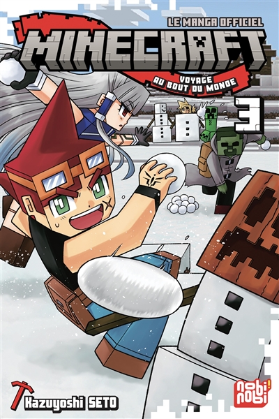 Minecraft, le manga officiel: voyage au bout du monde. Vol. 3