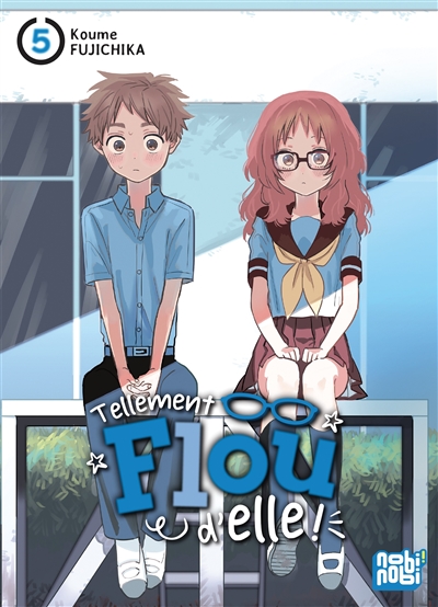 Tellement flou d'elle!. Vol. 5