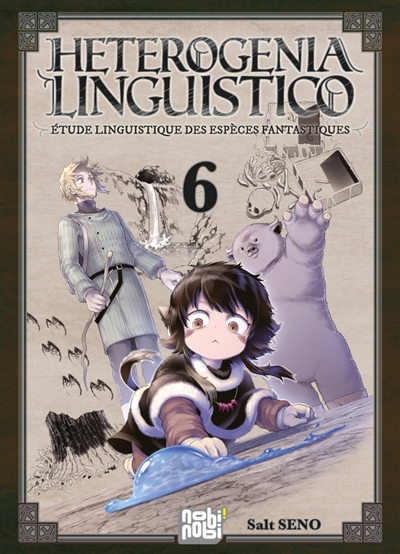 Heterogenia linguistico: étude linguistique des espèces fantastiques. Vol. 6