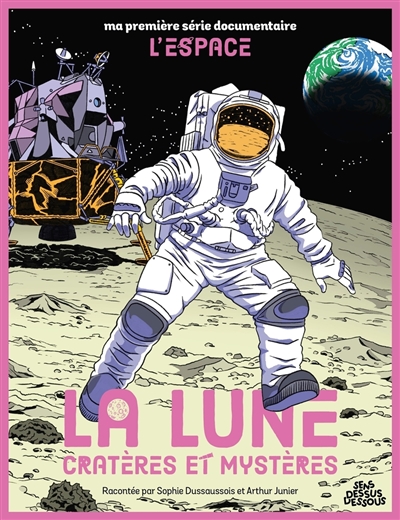 La Lune: cratères et mystères