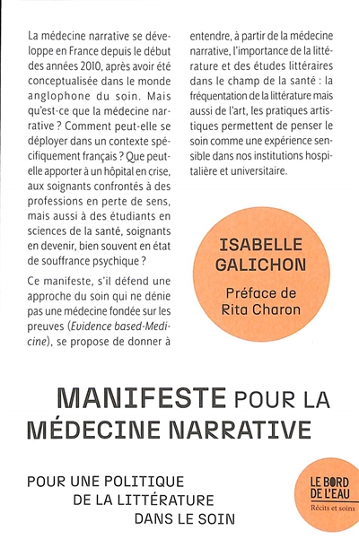 Manifeste pour la médecine narrative: pour une politique de la littérature dans le soin