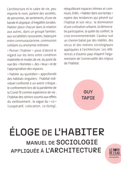 Eloge de l'habiter: manuel de sociologie appliquée à l'architecture