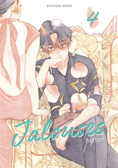 Jalouses - Tome 4
