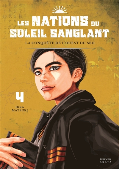 Les nations du Soleil sanglant. Vol. 4. La conquête de l'ouest de Seii. Troisième partie