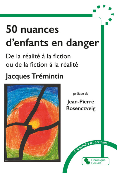 50 nuances d'enfants en danger: de la réalité à la fiction ou de la fiction à la réalité