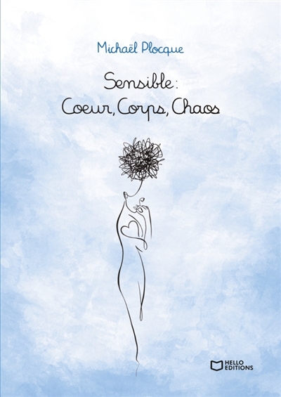 Sensible: Coeur, Corps, Chaos