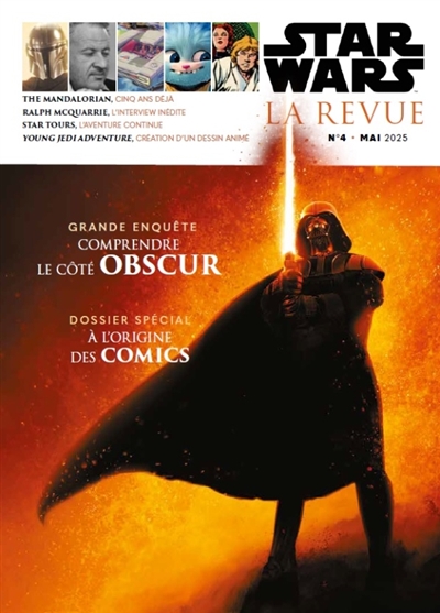 Star Wars: la revue, n° 4. Comprendre le côté obscur