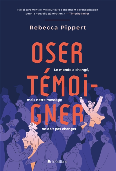 Oser témoigner: le monde a changé, mais notre message ne doit pas changer