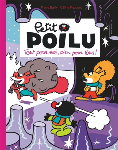 Petit Poilu Poche - Tome 27 - Tout pour moi, rien pour tous!