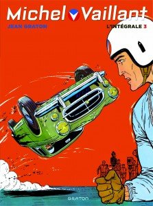 Michel Vaillant: l'intégrale. Vol. 3