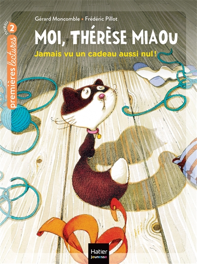 Moi, Thérèse Miaou - Jamais vu un cadeau aussi nul! CP/CE1 6/7 ans