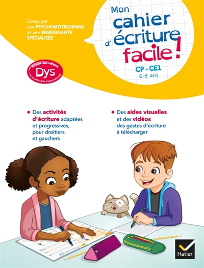 Mon cahier d'écriture facile! CP, CE1, 6-8 ans: adapté aux enfants dys ou en difficultés d'apprentissage