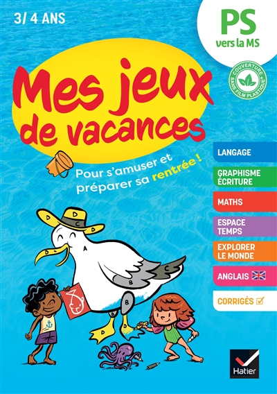 Cahier de vacances 2026 - Mes jeux de vacances - De la PS vers la MS - pour réviser en s'amusant