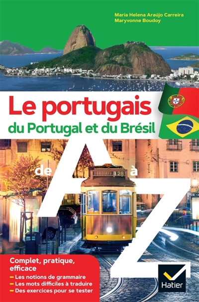 Le portugais du Portugal et du Brésil de A à Z - grammaire, conjugaison & difficultés
